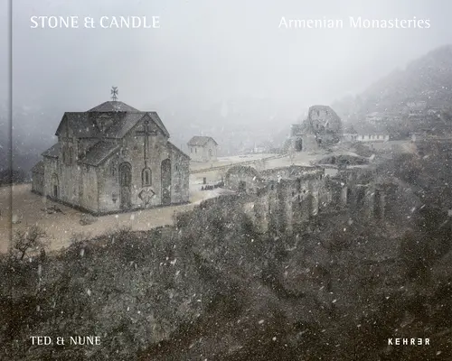 Kamień i świeca. Ormiańskie klasztory - Stone & Candle. Armenian Monasteries