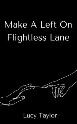 Skręć w lewo na Flightless Lane - Make A Left On Flightless Lane