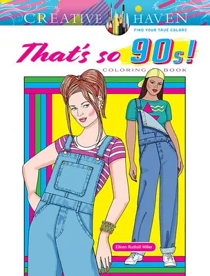 Kolorowanka Creative Haven That's So 90s! Kolorowanka - Creative Haven That's So 90s! Coloring Book