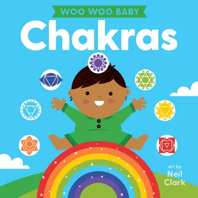 Woo Woo Baby: Czakry - Woo Woo Baby: Chakras