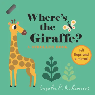 Gdzie jest żyrafa? Książeczka do wózka - Wheres the Giraffe?: A Stroller Book