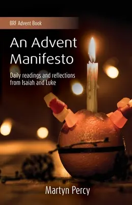 Manifest adwentowy - codzienne czytania i refleksje z Izajasza i Łukasza - Advent Manifesto - Daily readings and reflections from Isaiah and Luke