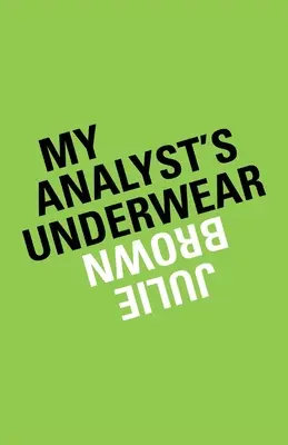 Bielizna mojego analityka - My Analyst's Underwear