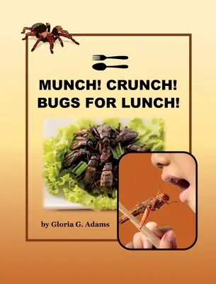 Munch! Chrup! Robale na obiad! - Munch! Crunch! Bugs for Lunch!