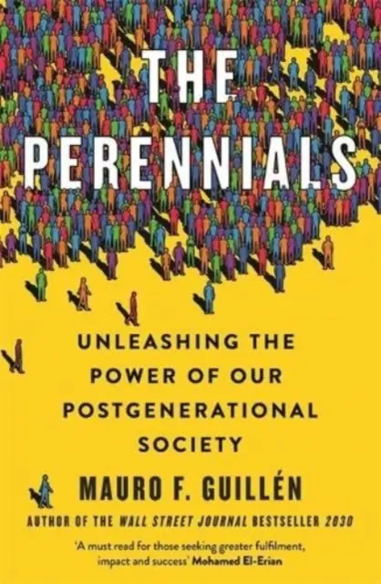 The Perennials - Uwolnienie mocy naszego postpokoleniowego społeczeństwa - The Perennials - Unleashing the Power of our Postgenerational Society