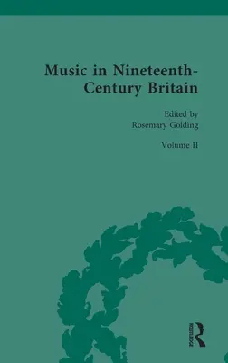 Muzyka w dziewiętnastowiecznej Wielkiej Brytanii: Muzyka i społeczeństwo - Music in Nineteenth-Century Britain: Music and Society
