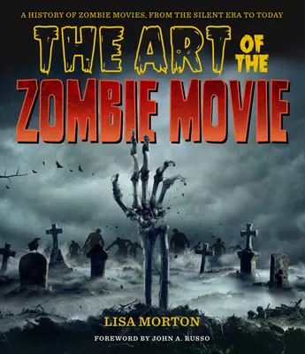 Sztuka filmów o zombie - The Art of the Zombie Movie