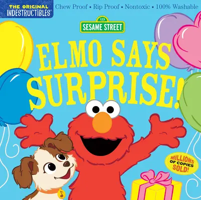 Niezniszczalne: Ulica Sezamkowa: Elmo Mówi Niespodzianka! Odporny na żucie - Odporny na rozdarcie - Nietoksyczny - W 100% zmywalny - Indestructibles: Sesame Street: Elmo Says Surprise!: Chew Proof - Rip Proof - Nontoxic - 100% Washable