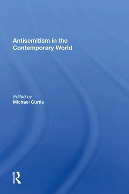 Antysemityzm we współczesnym świecie - Antisemitism in the Contemporary World