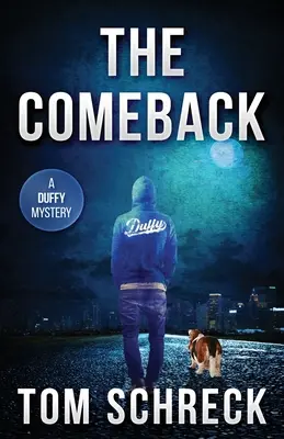 Powrót: A Duffy Mystery - The Comeback: A Duffy Mystery