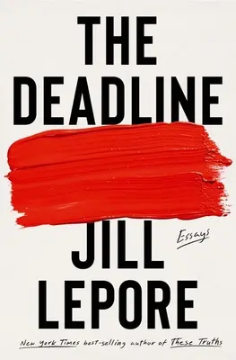 The Deadline: Eseje - The Deadline: Essays