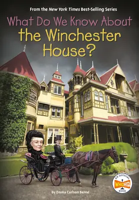 Co wiemy o domu Winchesterów? - What Do We Know about the Winchester House?