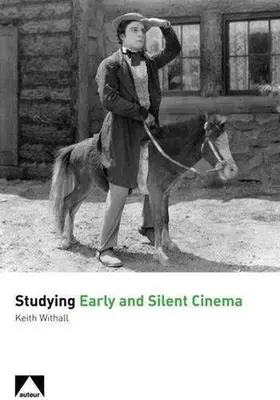 Studiowanie wczesnego i niemego kina - Studying Early and Silent Cinema