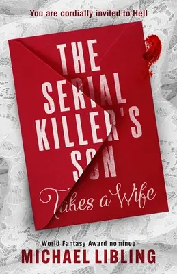 Syn seryjnego mordercy bierze żonę - The Serial Killer's Son Takes a Wife