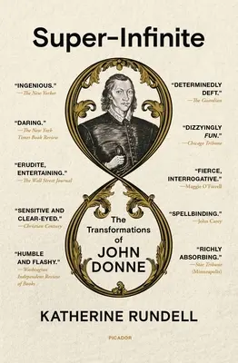 Super-Infinite: Przemiany Johna Donne'a - Super-Infinite: The Transformations of John Donne