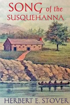 Pieśń Susquehanna - Song of the Susquehanna