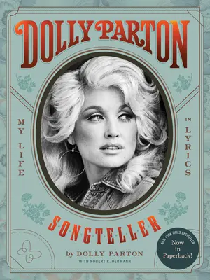 Dolly Parton, Songteller: Moje życie w tekstach piosenek - Dolly Parton, Songteller: My Life in Lyrics