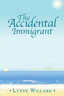 Przypadkowy imigrant - The Accidental Immigrant