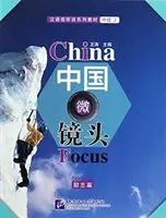 Chiny - Poziom średnio zaawansowany I: Sukces - China Focus - Intermediate Level I: Success