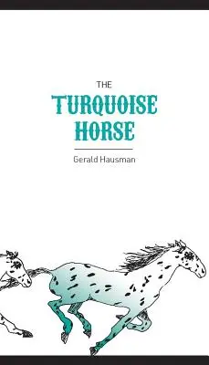 Turkusowy koń - The Turquoise Horse