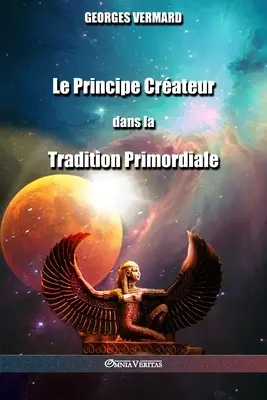 Le Principe Crateur dans la Tradition Primordiale