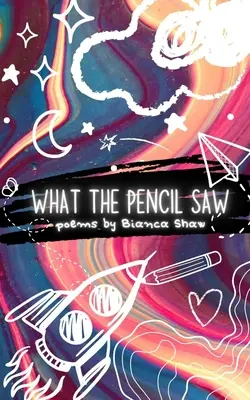 Co widział ołówek - What the Pencil Saw