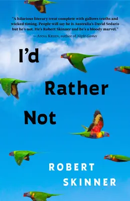 I'd Rather Not: Eseje - I'd Rather Not: Essays