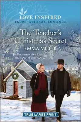 Świąteczny sekret nauczycielki: podnoszący na duchu inspirujący romans - The Teacher's Christmas Secret: An Uplifting Inspirational Romance