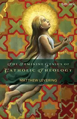 Kobiecy geniusz teologii katolickiej - The Feminine Genius of Catholic Theology