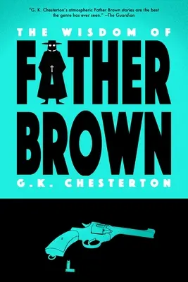 Mądrość księdza Browna (Warbler Classics) - The Wisdom of Father Brown (Warbler Classics)