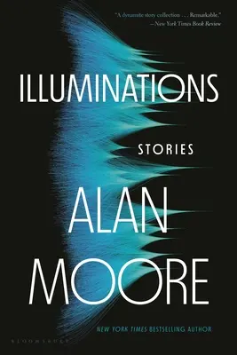 Illuminations: Historie - Illuminations: Stories