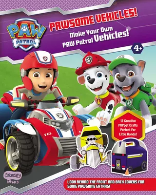 Gotowi na ratunek! Stwórz własne pojazdy Paw Patrol - Ready for a Rescue! Make Your Own Paw Patrol Vehicles