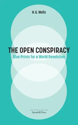 Otwarty spisek: Niebieskie odbitki dla światowej rewolucji - The Open Conspiracy: Blue Prints for a World Revolution