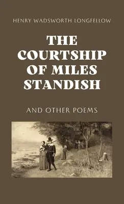 Zaloty Milesa Standisha - The Courtship of Miles Standish