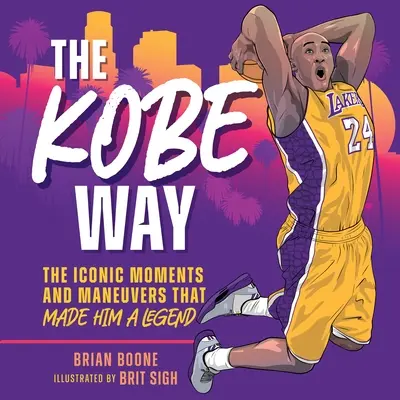 The Kobe Way: Kultowe momenty i manewry, które uczyniły go legendą - The Kobe Way: The Iconic Moments and Maneuvers That Made Him a Legend