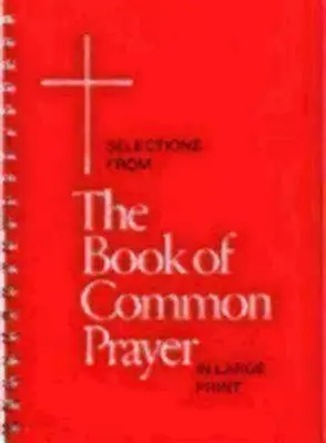 Wybór z Modlitewnika Powszechnego w dużym druku - Selections from the Book of Common Prayer in Large Print