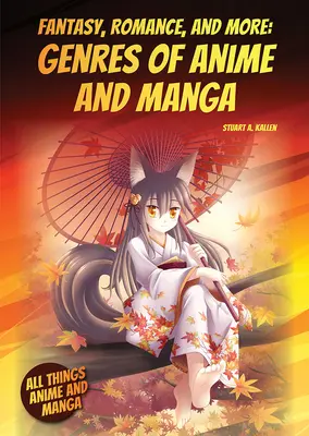 Fantasy, romans i nie tylko: Gatunki anime i mangi - Fantasy, Romance, and More: Genres of Anime and Manga