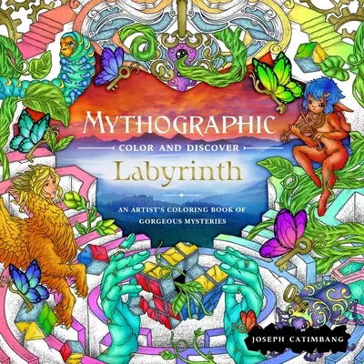 Mitograficzne kolorowanie i odkrywanie: Labirynt: Kolorowanka artysty przedstawiająca wspaniałe tajemnice - Mythographic Color and Discover: Labyrinth: An Artist's Coloring Book of Gorgeous Mysteries