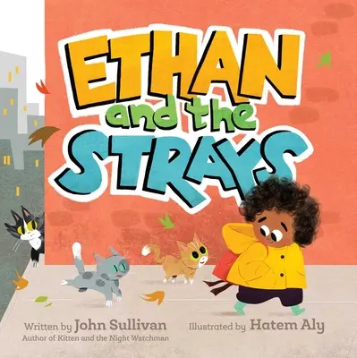 Ethan i przybłędy - Ethan and the Strays