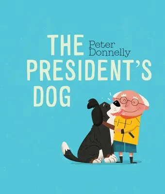 Pies prezydenta - The President's Dog