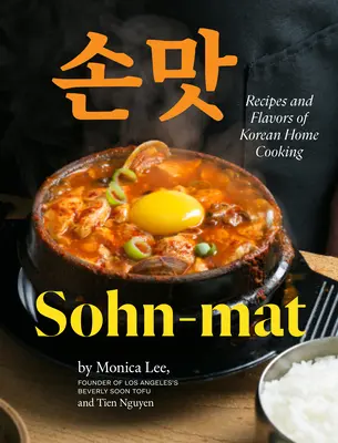 Sohn-mat: Przepisy i smaki koreańskiej kuchni domowej - Sohn-mat: Recipes and Flavors of Korean Home Cooking