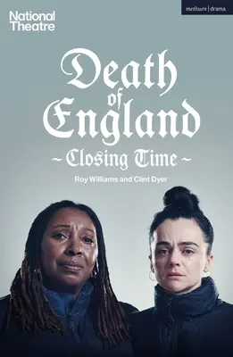 Śmierć Anglii: Czas zamknięcia - Death of England: Closing Time