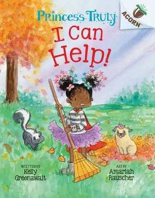 Mogę pomóc! An Acorn Book (Princess Truly #8) - I Can Help!: An Acorn Book (Princess Truly #8)