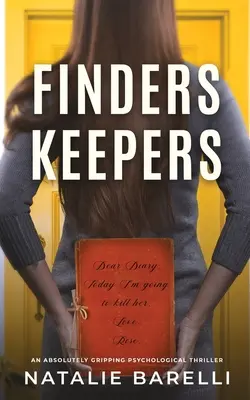 Finders Keepers: Absolutnie trzymający w napięciu thriller psychologiczny - Finders Keepers: An absolutely gripping psychological thriller
