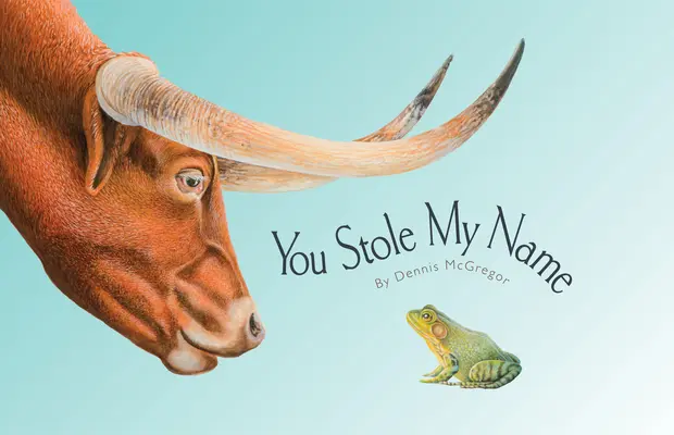 Ukradłeś moje imię: Ciekawy przypadek zwierząt o wspólnych imionach (książka obrazkowa) - You Stole My Name: The Curious Case of Animals with Shared Names (Picture Book)