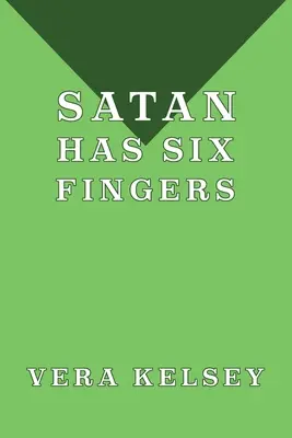 Szatan ma sześć palców - Satan Has Six Fingers