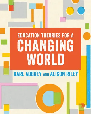 Teorie edukacyjne dla zmieniającego się świata - Education Theories for a Changing World