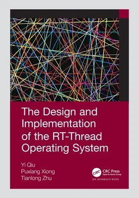 Projekt i implementacja systemu operacyjnego RT-Thread - The Design and Implementation of the Rt-Thread Operating System