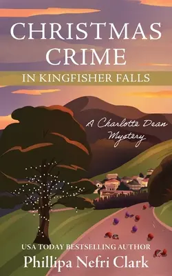 Świąteczna zbrodnia w Kingfisher Falls - Christmas Crime in Kingfisher Falls