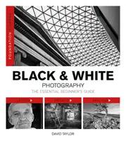 Kurs podstawowy: Fotografia czarno-biała - Foundation Course: Black & White Photography